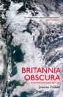 Britannia Obscura : Mapping Hidden Britain - eBook