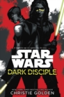 Star Wars: Dark Disciple - eBook