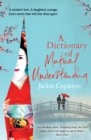 A Dictionary of Mutual Understanding : The compelling Richard and Judy Summer Book Club winner - eBook