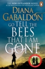 Go Tell the Bees that I am Gone : (Outlander 9) - eBook