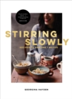 Stirring Slowly : From the Sunday Times Bestselling Author - eBook