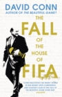 The Fall of the House of Fifa : How the world of football became corrupt - eBook
