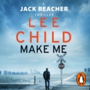 Make Me : (Jack Reacher 20) - eAudiobook