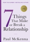 Seven Things That Make or Break a Relationship - eBook