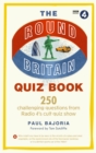 The Round Britain Quiz Book : 250 challenging questions from Radio 4 s cult quiz show - eBook