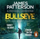 Bullseye : (Michael Bennett 9). A crucial meeting. A global crisis. One New York cop. - eAudiobook