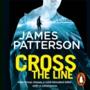 Cross the Line : (Alex Cross 24) - eAudiobook