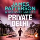 Private Delhi : (Private 13) - eAudiobook