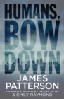 Humans, Bow Down - eBook