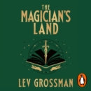 The Magician's Land : (Book 3) - eAudiobook
