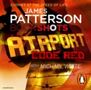 Airport - Code Red : BookShots - eAudiobook