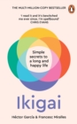 Ikigai : The Japanese secret to a long and happy life - eBook