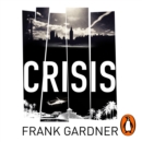 Crisis : the action-packed Sunday Times No. 1 bestseller - eAudiobook