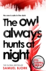 The Owl Always Hunts At Night : (Munch and Kr ger Book 2) - eBook