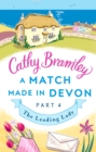 A Match Made in Devon - Part Four : The Leading Lady - eBook
