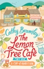 The Lemon Tree Caf  - Part One : A Cup of Ambition - eBook