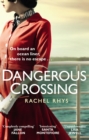 Dangerous Crossing : Escape on a cruise with this gripping Richard and Judy holiday read - eBook
