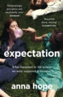 Expectation : The most razor-sharp and heartbreaking novel of the year - eBook