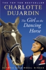The Girl on the Dancing Horse : Charlotte Dujardin and Valegro - eBook