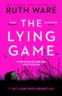 The Lying Game : The unpredictable thriller from the bestselling author of THE IT GIRL - eBook