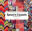 Spoon's Carpets : An Appreciation - eBook