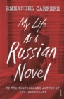 My Life as a Russian Novel - eBook