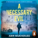 A Necessary Evil : Wyndham and Banerjee Book 2 - eAudiobook