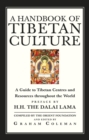 A Handbook Of Tibetan Culture : A Guide to Tibetan Centres and Resources Throughout the World - eBook