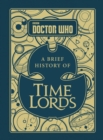Doctor Who: A Brief History of Time Lords - eBook