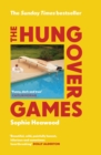 The Hungover Games : The gloriously funny Sunday Times bestselling memoir of motherhood - eBook