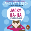 Jacky Ha-Ha: My Life is a Joke : (Jacky Ha-Ha 2) - eAudiobook