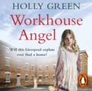 Workhouse Angel - eAudiobook