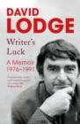 Writer's Luck : A Memoir: 1976-1991 - eBook