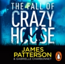 The Fall of Crazy House - eAudiobook