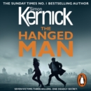 The Hanged Man : (The Bone Field: Book 2): a pulse-racing, heart-stopping and nail-biting thriller from bestselling author Simon Kernick - eAudiobook