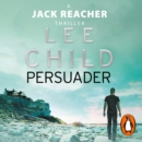 Persuader : (Jack Reacher 7) - eAudiobook