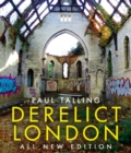 Derelict London: All New Edition - eBook