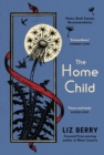 The Home Child : from the Forward Prize-winning author of Black Country - eBook