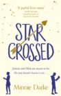 Star-Crossed : The heartwarming and witty romcom you won’t want to miss - eBook