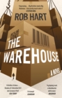The Warehouse : A brilliantly imagined, thought-provoking and exciting Orwellian thriller - eBook