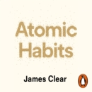 Atomic Habits : the life-changing million-copy #1 bestseller - eAudiobook