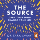 The Source : Open Your Mind, Change Your Life - eAudiobook