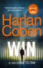 Win : From the #1 bestselling creator of the hit Netflix series Stay Close - eBook