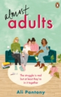 Almost Adults : The relatable and life-affirming story about female friendship you need to read in summer 2019 - eBook