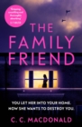 The Family Friend : the gripping and twist-filled thriller - eBook
