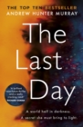 The Last Day : The gripping must-read thriller by the Sunday Times bestselling author - eBook