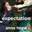 Expectation : The most razor-sharp and heartbreaking novel of the year - eAudiobook