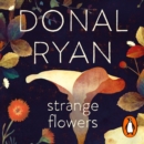 Strange Flowers : The Number One Bestseller - eAudiobook