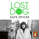Lost Dog : A Love Story - eAudiobook