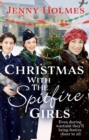 Christmas with the Spitfire Girls : (The Spitfire Girls Book 3) - eBook